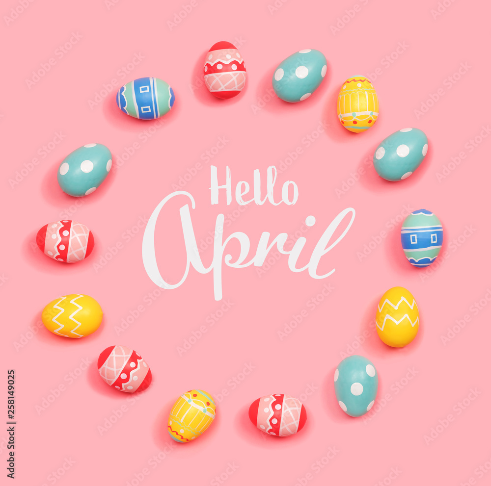 你好，四月的信息，带有复活节彩蛋的圆形框架
