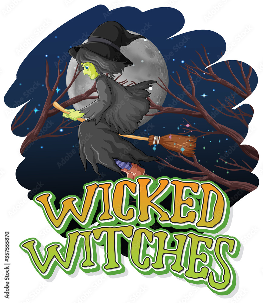 Wicked witches on night background