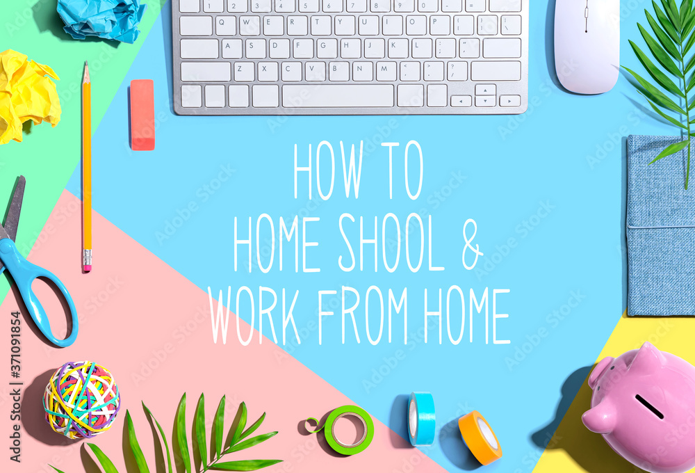 How to home school and work from work theme with office supplies and a computer keyboard