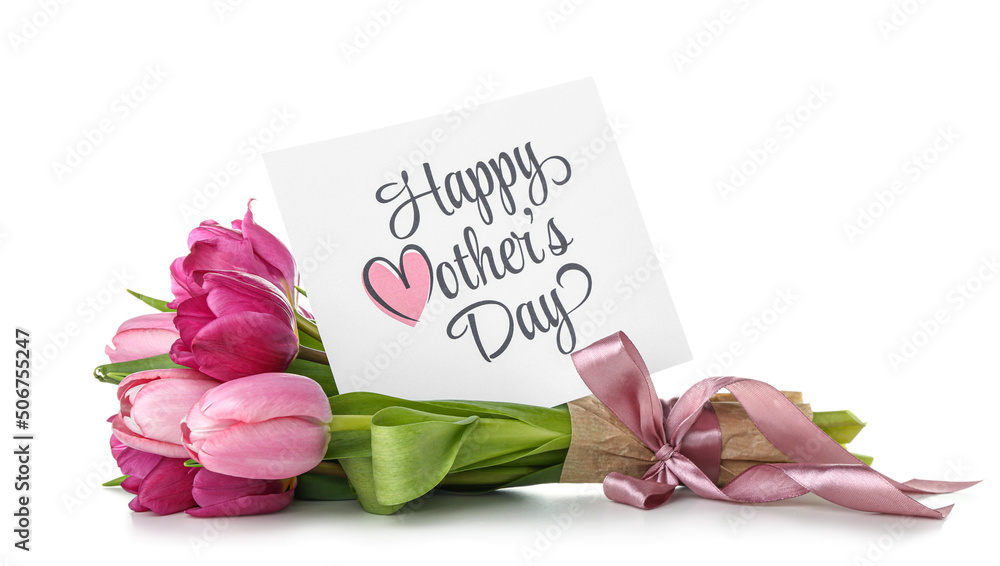 Greeting card with text HAPPY MOTHERS DAY and pink tulips on white background