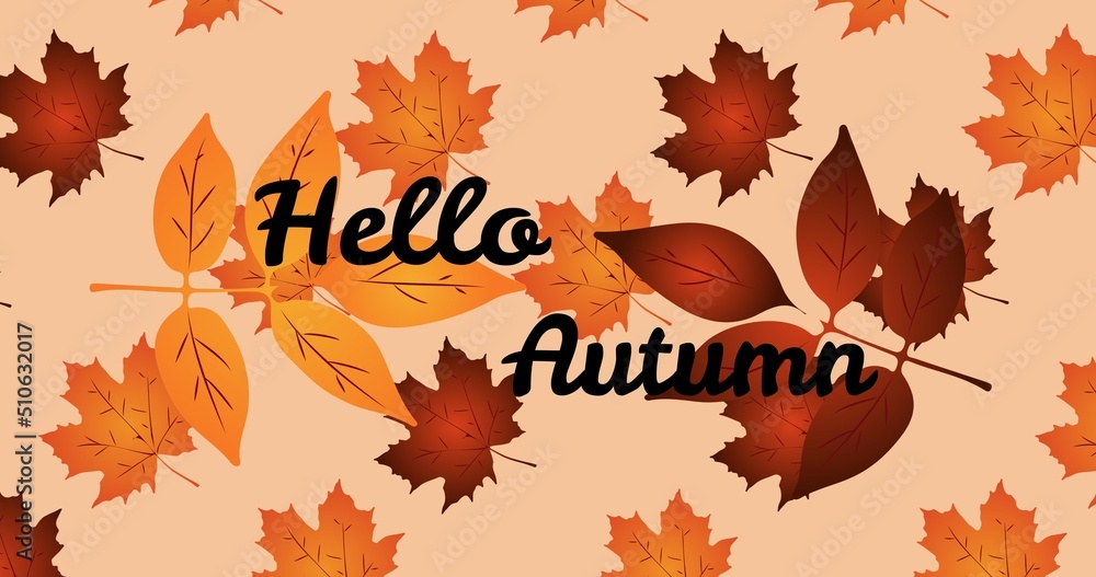 Illustrative image of hello autumn text with brown and orange leaves against peach background