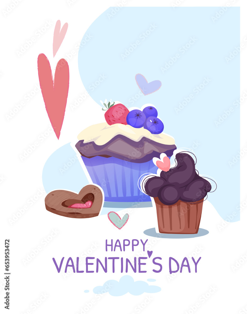 Happy Valentines Day poster. Romantic greeting card with sweet cupcakes, muffins, cookies with berries and pink hearts. Love and tenderness. Poster for February 14. Cartoon flat vector illustration